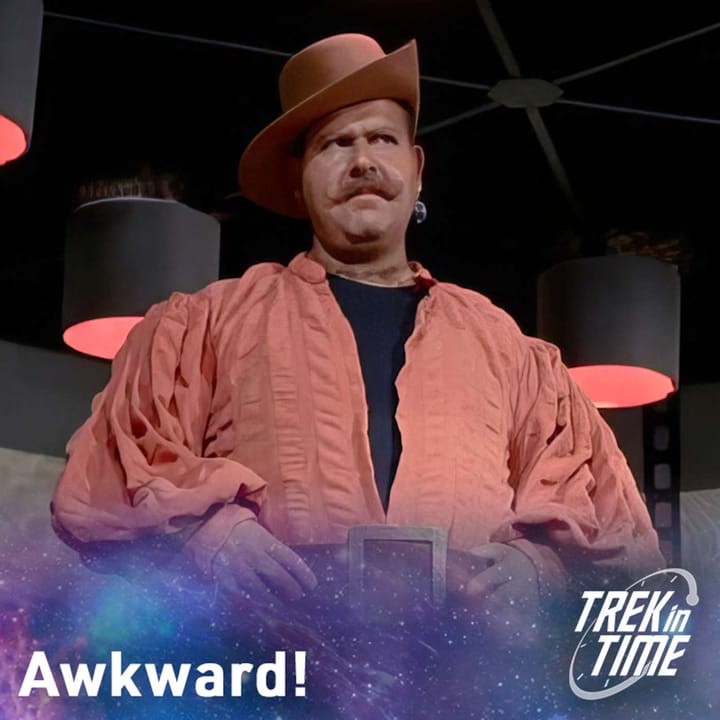 144: Star Trek TOS Season 1, “Mudd’s Women"