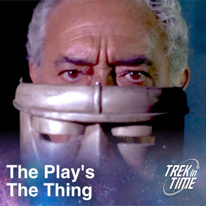 153: Star Trek TOS Season 1, "The Conscience of the King"