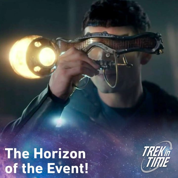 197: Star Trek SNW, "Through the Lens of Time”