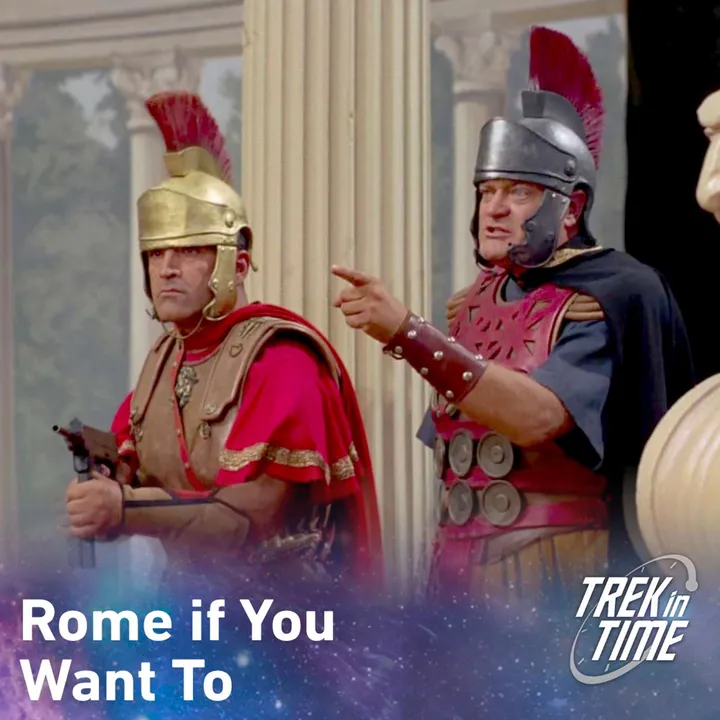 185: Star Trek TOS Season 2, “Bread and Circuses”